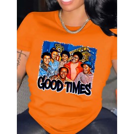 Women's Vintage Graphic T-Shirt - Retro Good Times Text & Group Photo Print Tee - Bright Orange Casual Summer Shirt - Lightweight Everyday Streetwear Top for Women, Relaxed Weekend Wear, Bold Typography Design, Easy Care Clothing, Fashion Enthusiasts